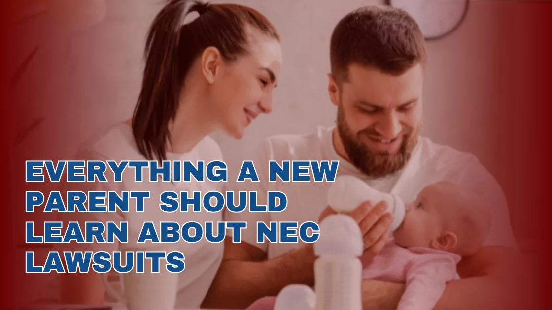 Everything a New Parent Should Learn about NEC Lawsuits